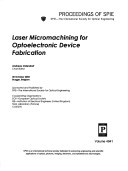 Laser Micromachining For Optoelectronic Device Fabrication