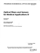 Optical Fibers And Sensors For Medical Applications 3