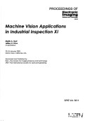 Machine Vision Applications in Industrial Inspection Xi