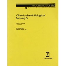 Chemical And Biological Sensing IV
