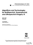 Algorithms And Technologies For Multispeciral, Hyperspectral, And Untraspectural Imagery Ix
