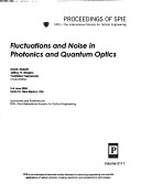Fluctuations And Noise In Photonics And Quantum Optics