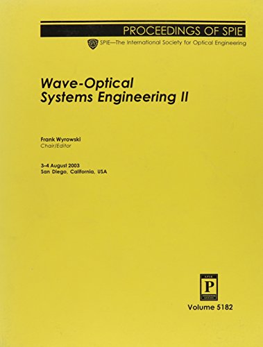 Wave-Optical Systems Engineering Ii