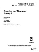 Chemical And Biological Sensing V (Proceedings Of Spie) (Vol V)