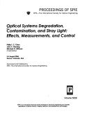 Optical Systems Degradation, Contamination, And Stray Light: Effects, Measurements, And Control