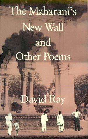 The Maharani’s New Wall and Other Poems