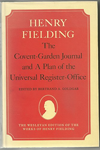 The Covent-Garden Journal and a Plan of the Universal Register-Office