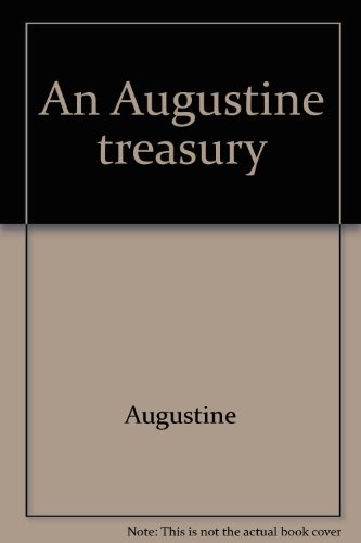 An Augustine Treasury: Religious Imagery Selections Taken From The Writings Of Saint Augustine