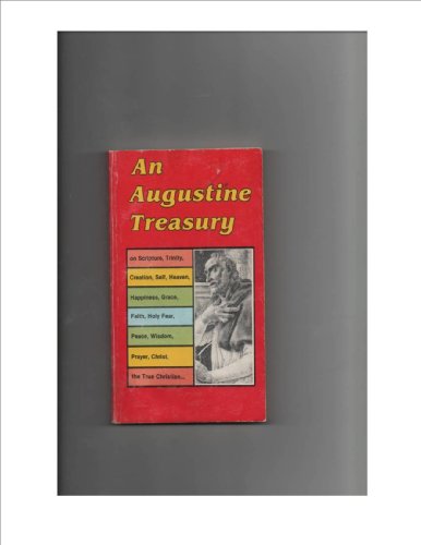 An Augustine Treasury: Religious Imagery Selections Taken From The Writings Of Saint Augustine