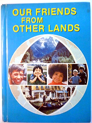 Our Friends from Other Lands