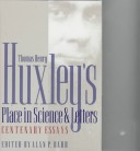 Thomas Henry Huxley'S Place In Science And Letters: Centenary Essays