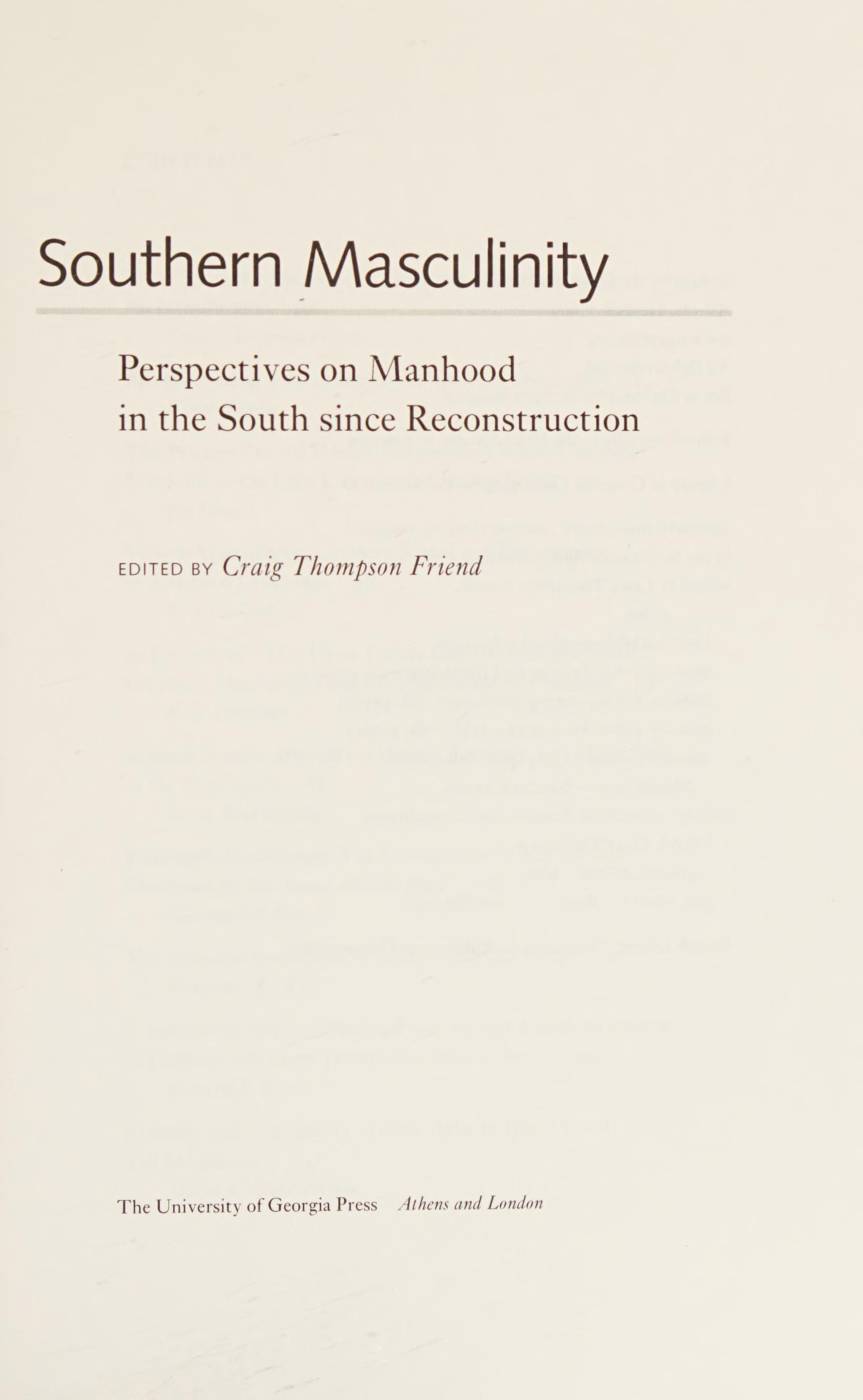 Southern Masculinity: Perspectives On Manhood In The South Since Reconstruction