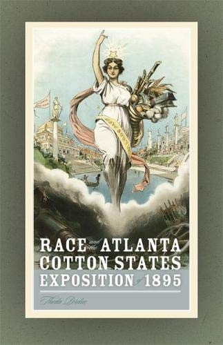 Race and the Atlanta Cotton States Exposition Of 1895