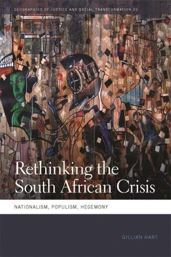 Rethinking The South African Crisis: Nationalism, Populism, Hegemony