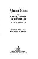 Medieval Ballads: Chivalry, Romance, And Everyday Life- A Critical Anthology-