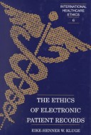 The Ethics of Electronic Patient Records