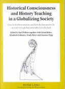 Historical Consciousness and History Teaching in a Globalizing Society