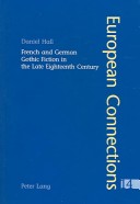 French And German Gothic Fiction In The Late Eighteenth Century European Connections V. 14