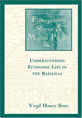 Enterprising Slaves Master Pirates
