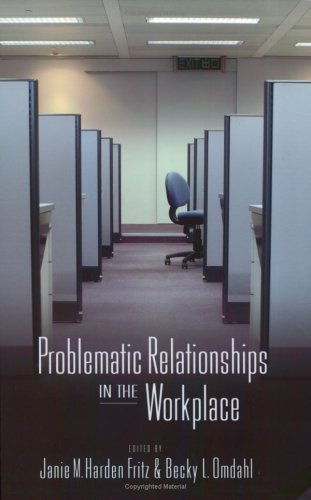 Problematic relationships in the workplace