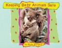 Keeping Baby Animals Safe