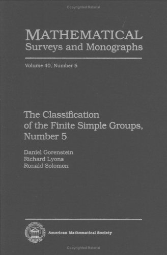 The Classification Of The Finite Simple Groups, Number 5 (Mathematical Surveys & Monographs) (No. 5)