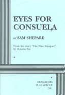 Eyes for Consuela - Acting Edition
