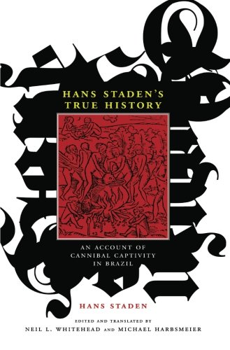 Hans Staden'S True History