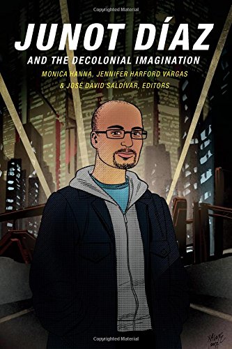 Junot Díaz and the Decolonial Imagination
