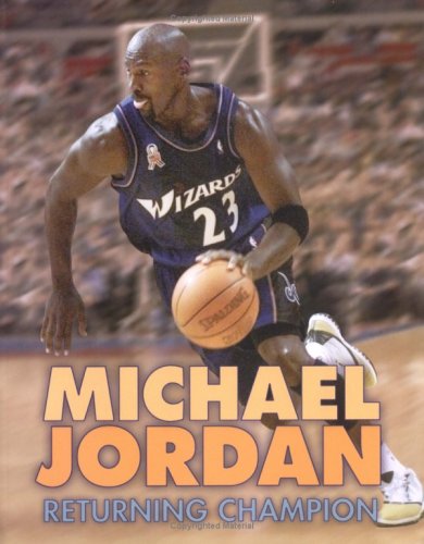 Michael Jordan: Returning Champion