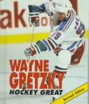 Wayne Gretzky: Hockey Great