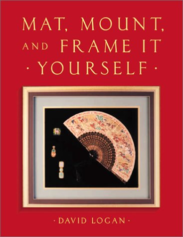 Mat, Mount And Frame It Yourself