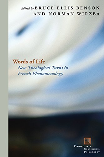 Words Of Life: New Theological Turns In French Phenomenology