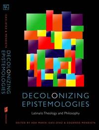 Decolonizing epistemologies
