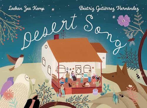 Desert Song by Beatriz Gutiérrez Hernández and Laekan Zea Kemp, ISBN 9780823453924