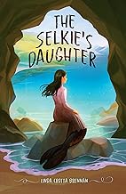 The Selkie'S Daughter by Linda Crotta Brennan, ISBN 9780823454396
