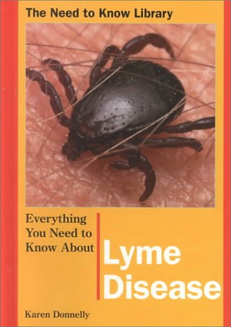 Everything You Need to Know About Lyme Disease