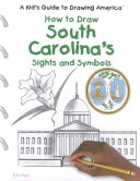 South Carolina's Sights and Symbols