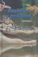 Reptiles Y Anfibios (Buenas Letras) (Spanish Edition)