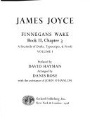 Finnegans Wake : Book Ii, Chapter 3: A Facsimile Of Drafts, Typescripts, And Proofs, Vol. Ii
