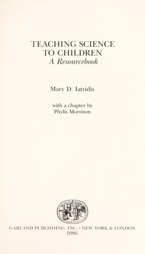 Teaching Science To Young Children: A Resource Book - Mary D. Iatridis - Library Binding