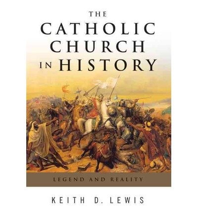 Catholic Church in History, The