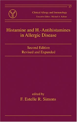 Histamine And H1-Antihistamines In Allergic Disease, Second Edition