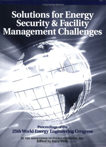 Solutions for Energy Security and Facility Management Challenges
