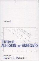 Treatise On Adhesion And Adhesives: Volume 5
