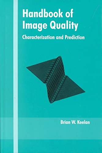 Handbook of Image Quality