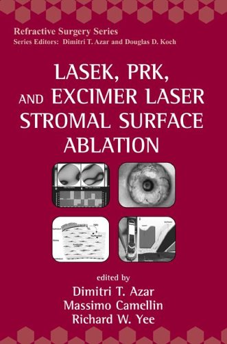Lasek, Prk, And Excimer Laser Stromal Surface Ablation