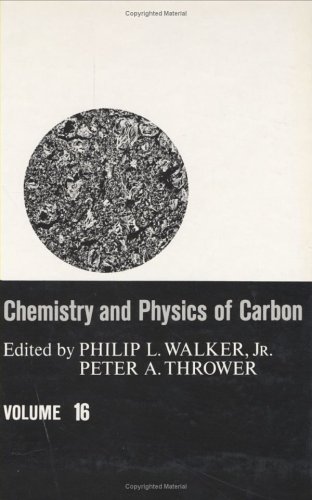 Chemistry And Physics Of Carbon, Volume 16