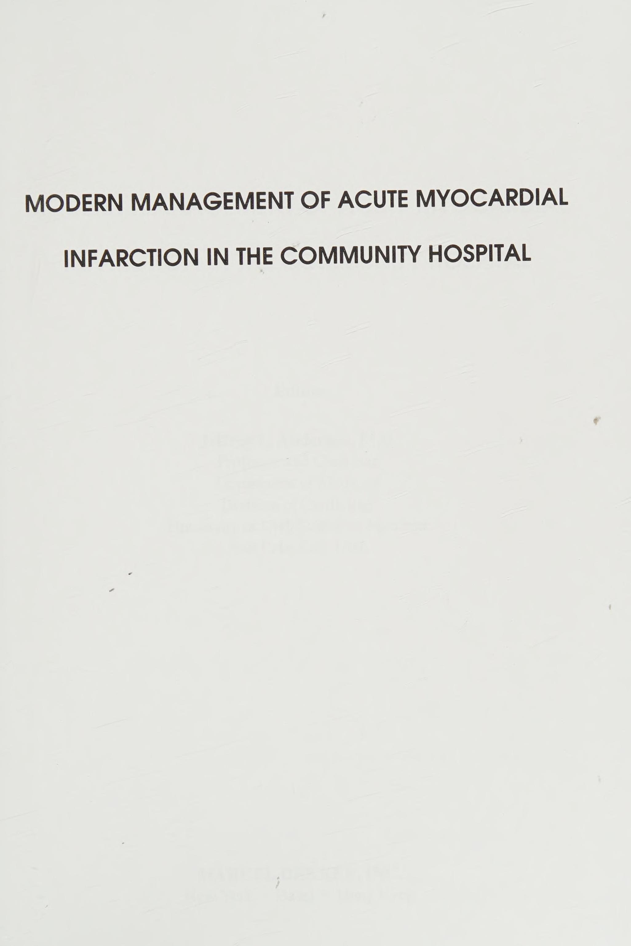 Modern management of acute myocardial infarction in the community hospital