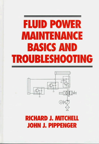 Fluid Power Maintenance Basics And Troubleshooting
